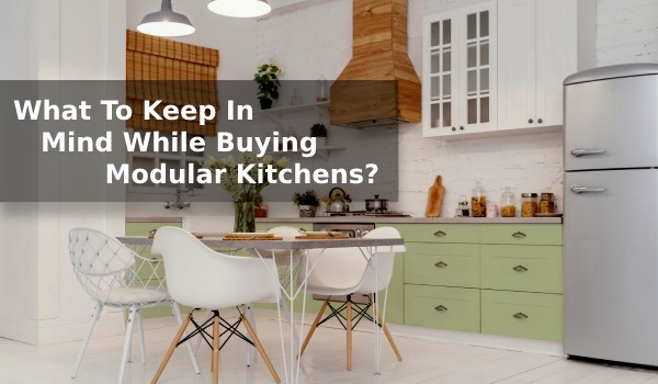 Modular Kitchen Buying Guide