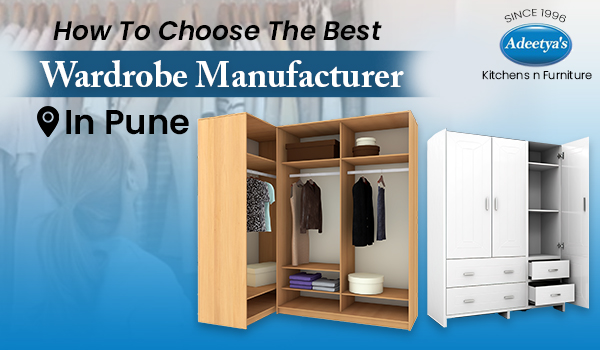 Wardrobe Manufacturer in Pune