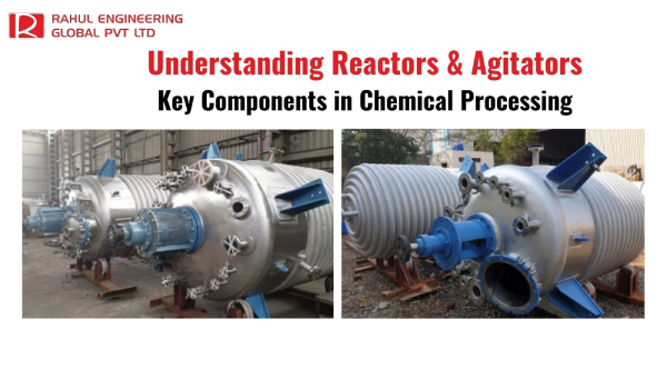 Reactors and Agitators