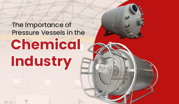 Pressure Vessels in Chemical Industry